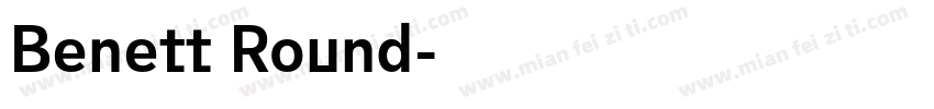 Benett Round字体转换